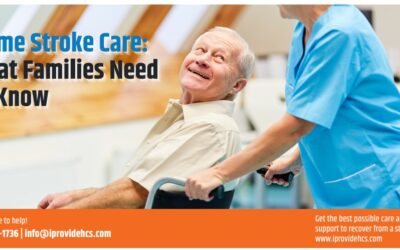Home Stroke Care : What Families Need To Know